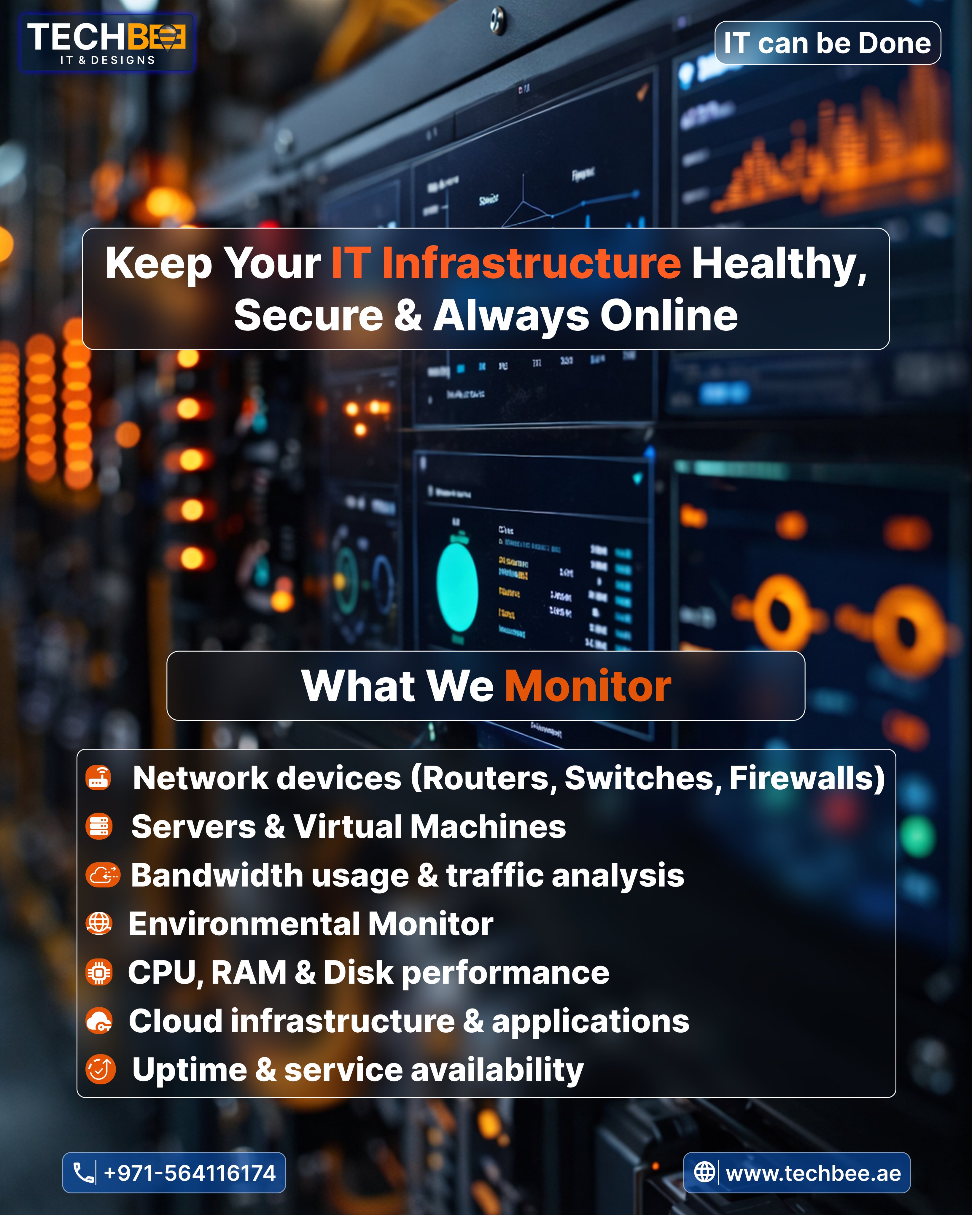 Network Monitoring solution in Middle East
Network Monitoring solution in Dubai
Network Monitoring solution in Abu Dhabi
Network Monitoring solution in Sharjah
Network Monitoring solution in Ajman
Network Monitoring solution in Fujairah
Network Monitoring solution in Ras Al Khaima
Network Monitoring solution in UAQ
Network Monitoring solution in Al Ain