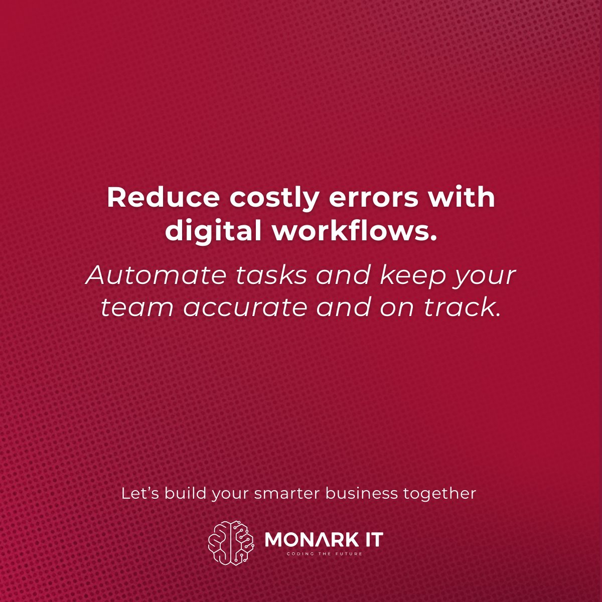 Reduce costly errors with digital workflows