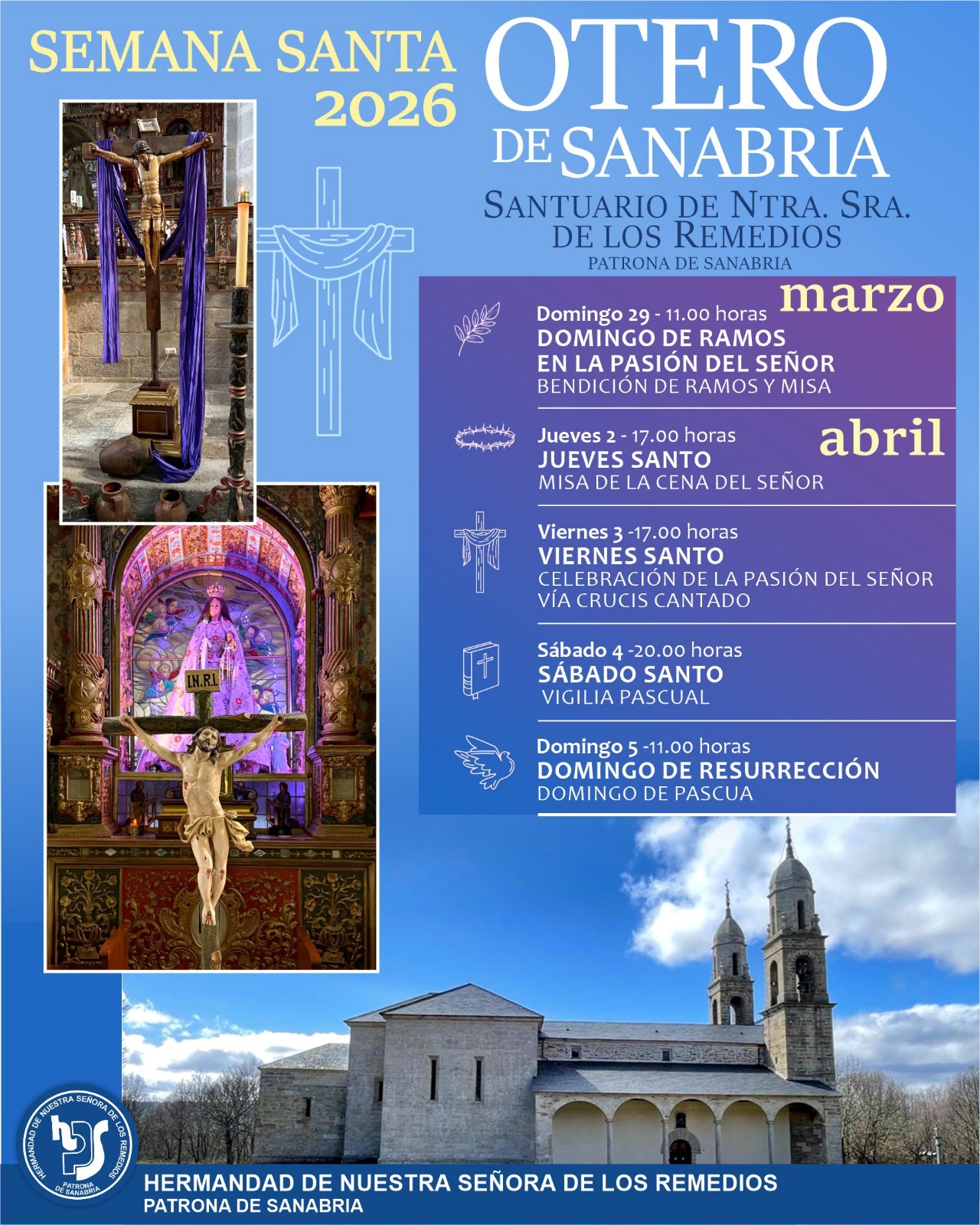 Cartel de la Semana Santa 2026 en el Santuario de Nuestra Señora de los Remedios, Otero de Sanabria. El cartel muestra imágenes de los pasos de Cristo crucificado y la Virgen, junto a una foto del exterior del Santuario bajo un cielo azul.