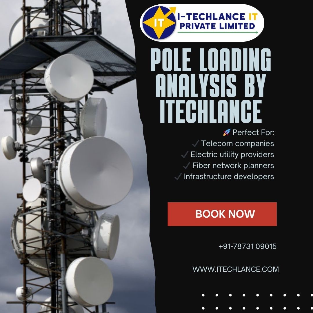 Pole Loading Analysis by iTechLance