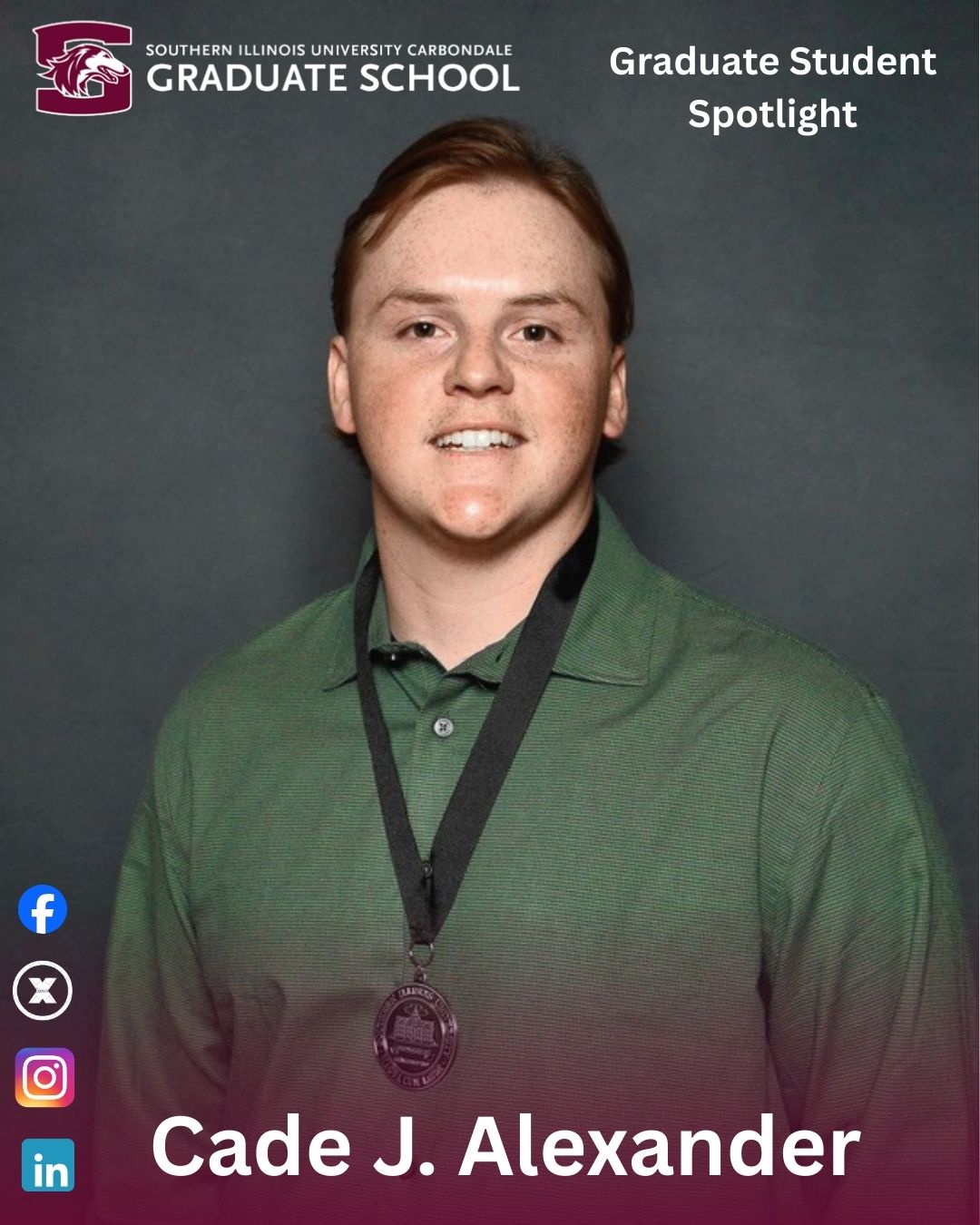 A flyer of the Graduate School's Student Spotlight of the week, Cade Alexander.