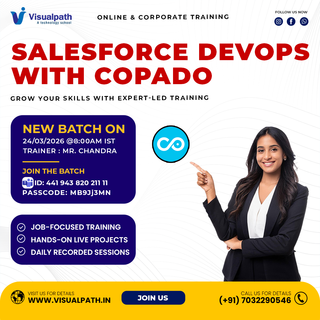 🎯 New Batch Alert: #SalesforceDevOps with Copado Training by Visualpath!
🚀 Kickstart your DevOps journey in the Salesforce ecosystem with hands-on training, real-time use cases, and expert guidance.

✨ Batch Details:
📅 Date: 24th March 2026
🕗 Time: 8:00 AM IST
👨‍🏫 Trainer: Mr. Chandra
🔗 Join Now: https://bit.ly/4sFOrP4
🆔 Meeting ID: 441 943 820 211 11
📌 Passcode: MB9Jj3MN

✨ What You Will Learn:
✔ Salesforce release management in real-time scenarios
✔ CI/CD implementation using Copado
✔ Git-based version control for Salesforce
✔ Industry-ready DevOps best practices
📢 Limited Seats – Enroll Now!

📞 Call: +91 7032290546
🌐 Website: https://www.visualpath.in/online-salesforce-devops-training.html


#Visualpath #SalesforceDevOps #SalesforceTraining #Copado #SalesforceDeveloper #SalesforceAdmin #DevOps #ReleaseManagement #VersionControl #Automation #CorporateTraining #TechCareers #CareerGrowth
