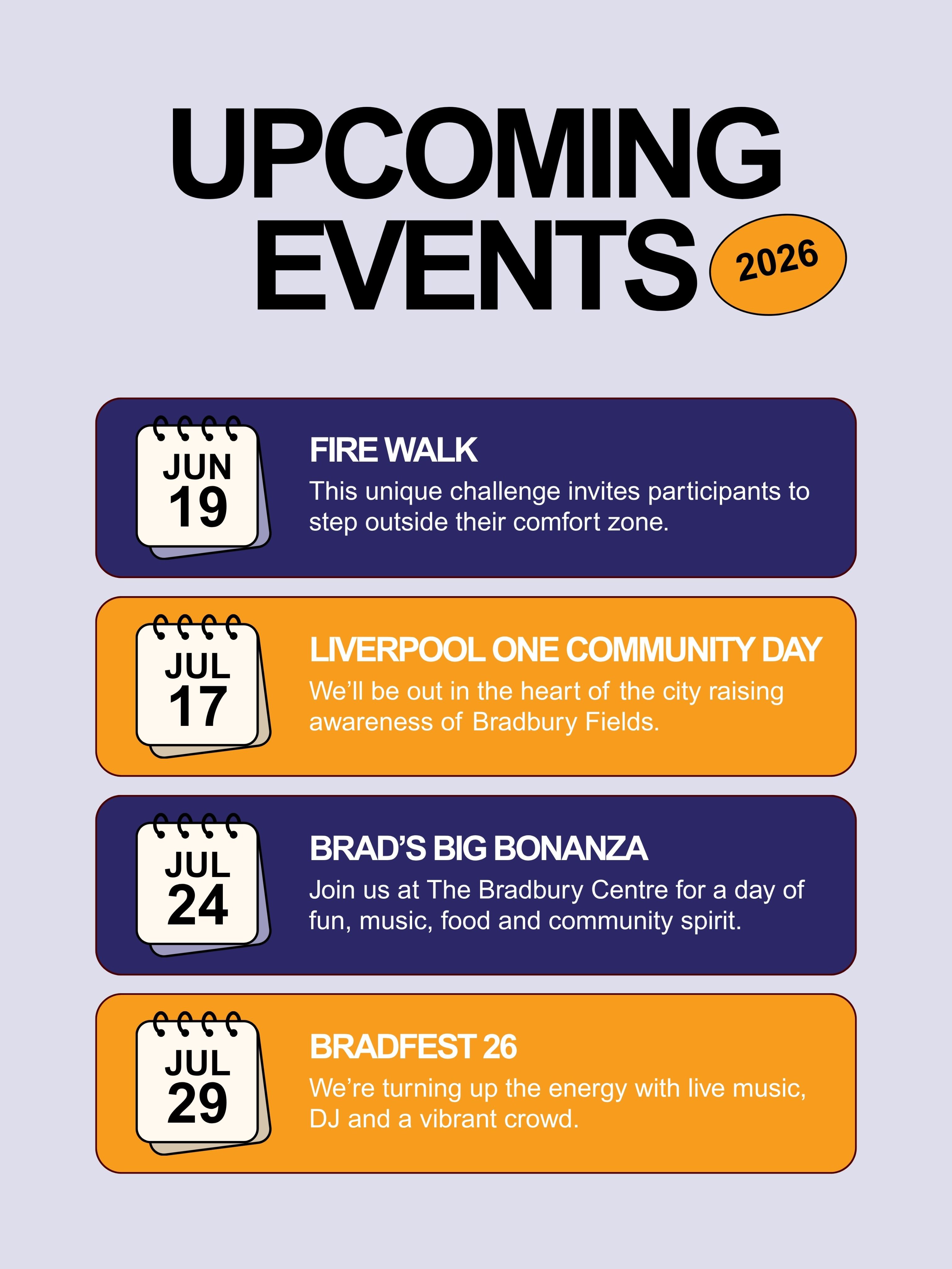 Graphic titled “Upcoming Events 2026” listing four Bradbury Fields events with dates: Fire Walk on June 19, Liverpool One Community Day on July 17, Brad’s Big Bonanza on July 24, and Bradfest 26 on July 29, each with a short description.