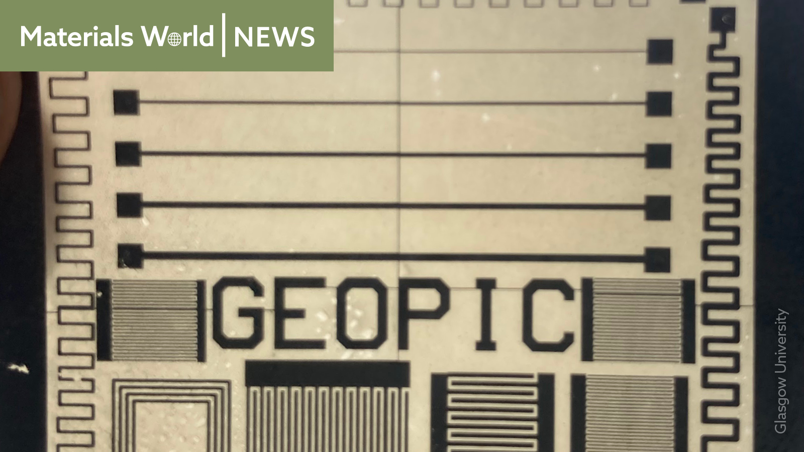 Zinc circuit board with biodegradable materials, with the word 'GEOPIC' across the middle
Credit: Glasgow University