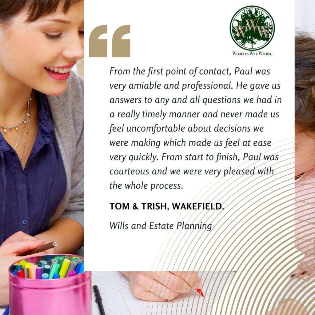 “Do you already have a will in place? If so, we review it to make sure it is working as intended and achieving your wishes.” 