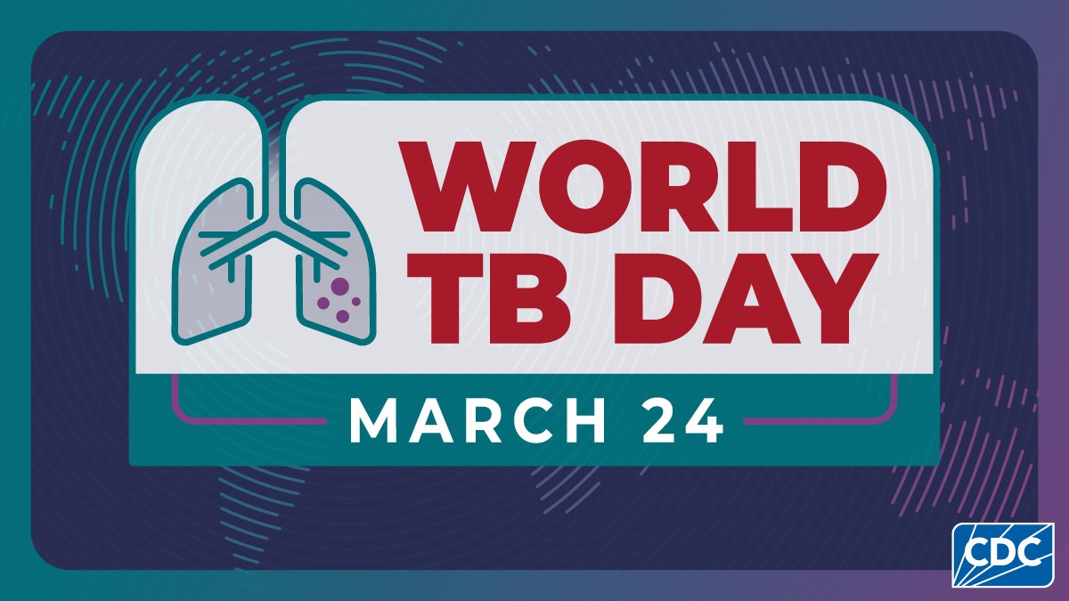 A graphic design with stylized lungs next to the text "World TB Day, March 24." The logo of the CDC is in the bottom right corner.