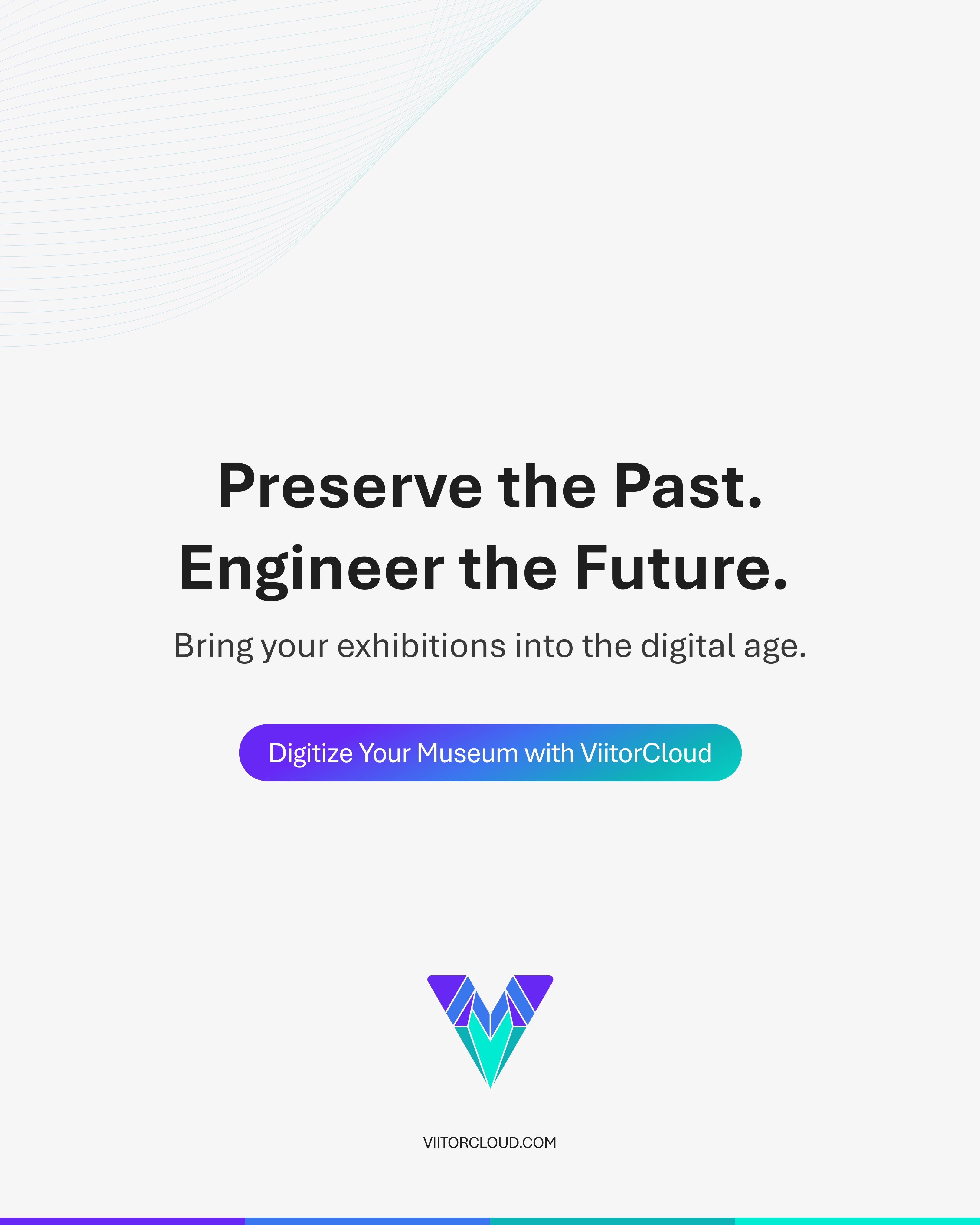 Preserve the Past. Engineer the Future | ViitorCloud