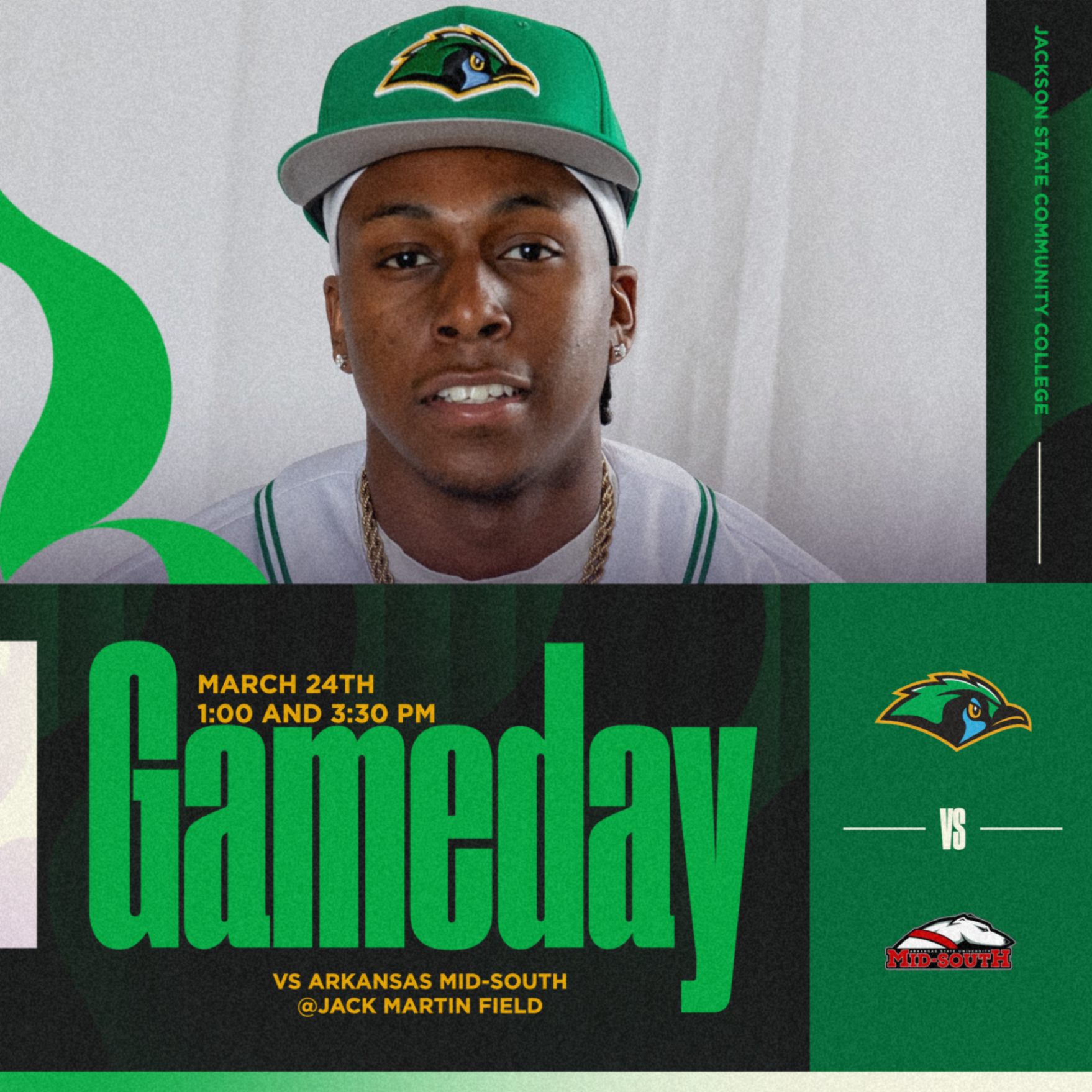 Promotional graphic for Jackson State Community College baseball featuring a close-up portrait of a player wearing a green Green Jays cap and jersey. The design includes bold green and black branding with “Game Day” prominently displayed. Game details are listed: March 24th at 1:00 PM and 3:30 PM, with Jackson State facing Arkansas Mid-South at Jack Martin Field. Team logos for the Green Jays and Arkansas Mid-South are shown on the right side.