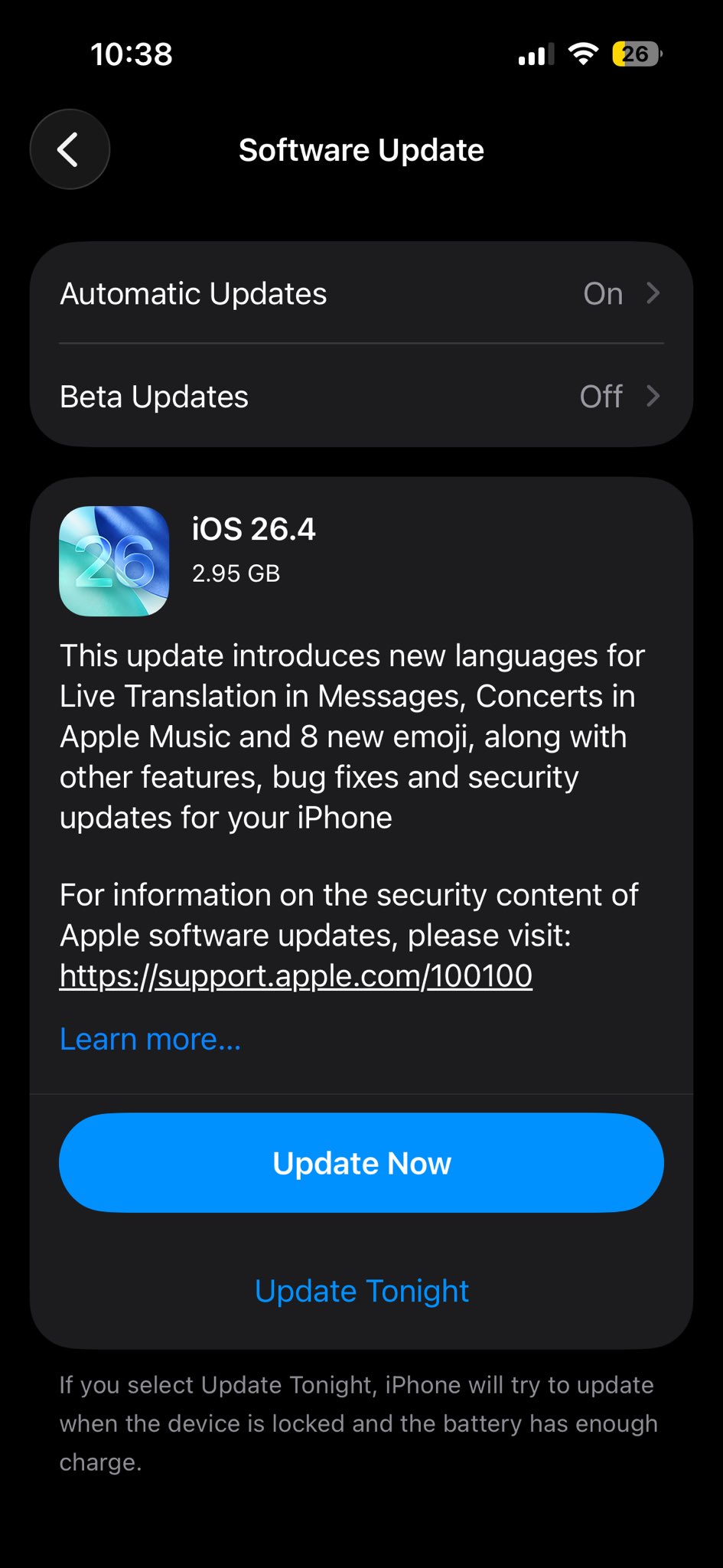 iOS 26.4 is now rolling out 📲

✨ What’s new:
• New languages for Live Translation in Messages
• Concerts feature in Apple Music 🎶
• 8 new emojis 😄
• Bug fixes & security updates

Update size: 2.95GB

Have you updated yet? 👀

#iOS #iOSUpdate #Apple #iPhone #TechNews