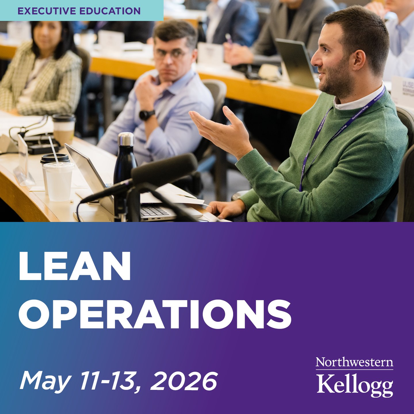 Image: A participant in a Kellogg Executive Education programs responds to a professor as members of his cohort listen intently. 

Image Text: Lean Operations; May 11-13, 2026; Northwestern Kellogg Executive Education.
