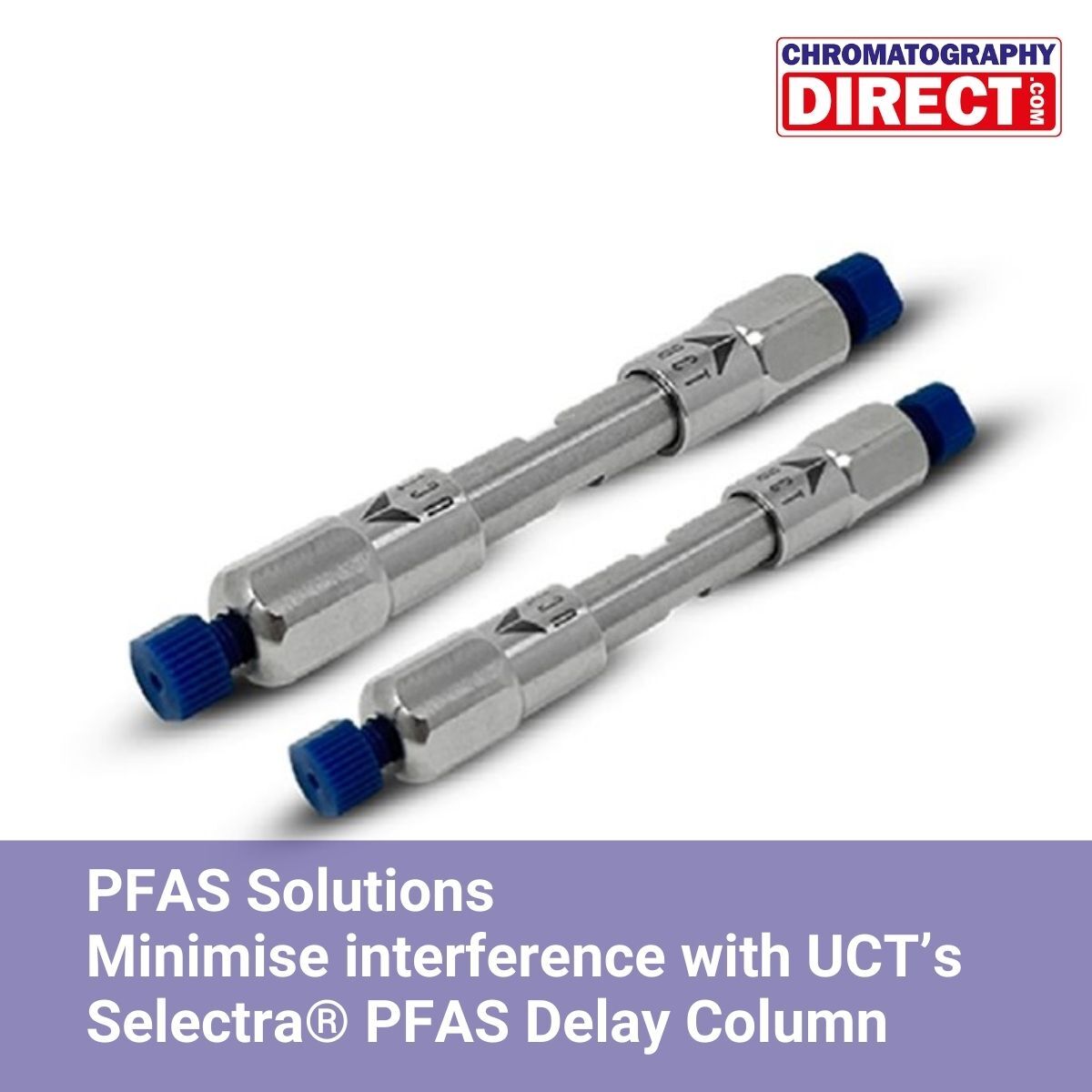 PFAS Solutions Minimise interference with UCT’s Selectra® PFAS Delay Column