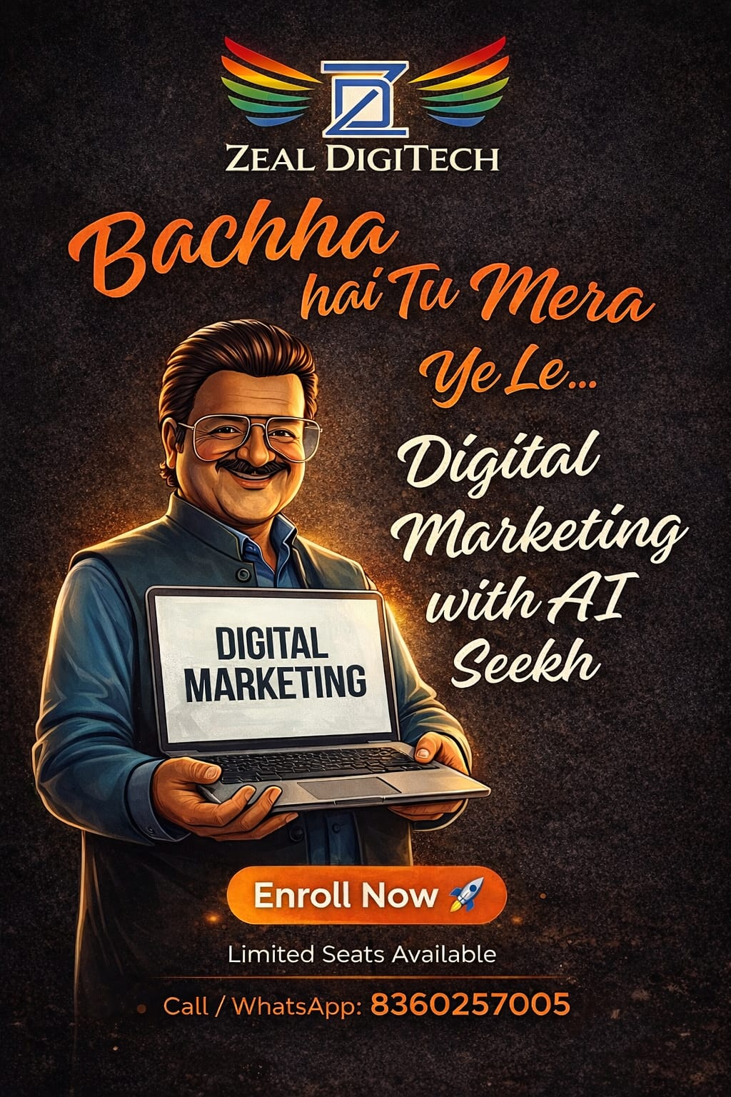 Bachha hai tu? 😄
Ab smart ban — Digital Marketing with AI seekh aur future secure kar!
💻 Practical learning
📈 High-demand skills
🎯 Limited seats – don’t miss out
👉 Enroll now & start earning smart!
📞 Call/WhatsApp: 8360257005
#DigitalMarketing #LearnWithAI #SkillDevelopment #CareerGrowth #ZealDigitech #LearnAndEarn
