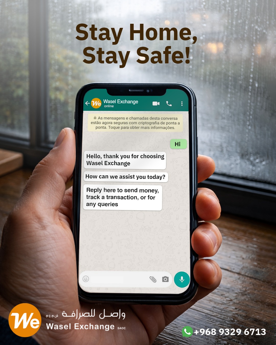 A person holding a smartphone displaying a Wasel Exchange chat interface for sending money and tracking transactions, with the message “Stay Home, Stay Safe” in the background, promoting safe and convenient financial services from home.