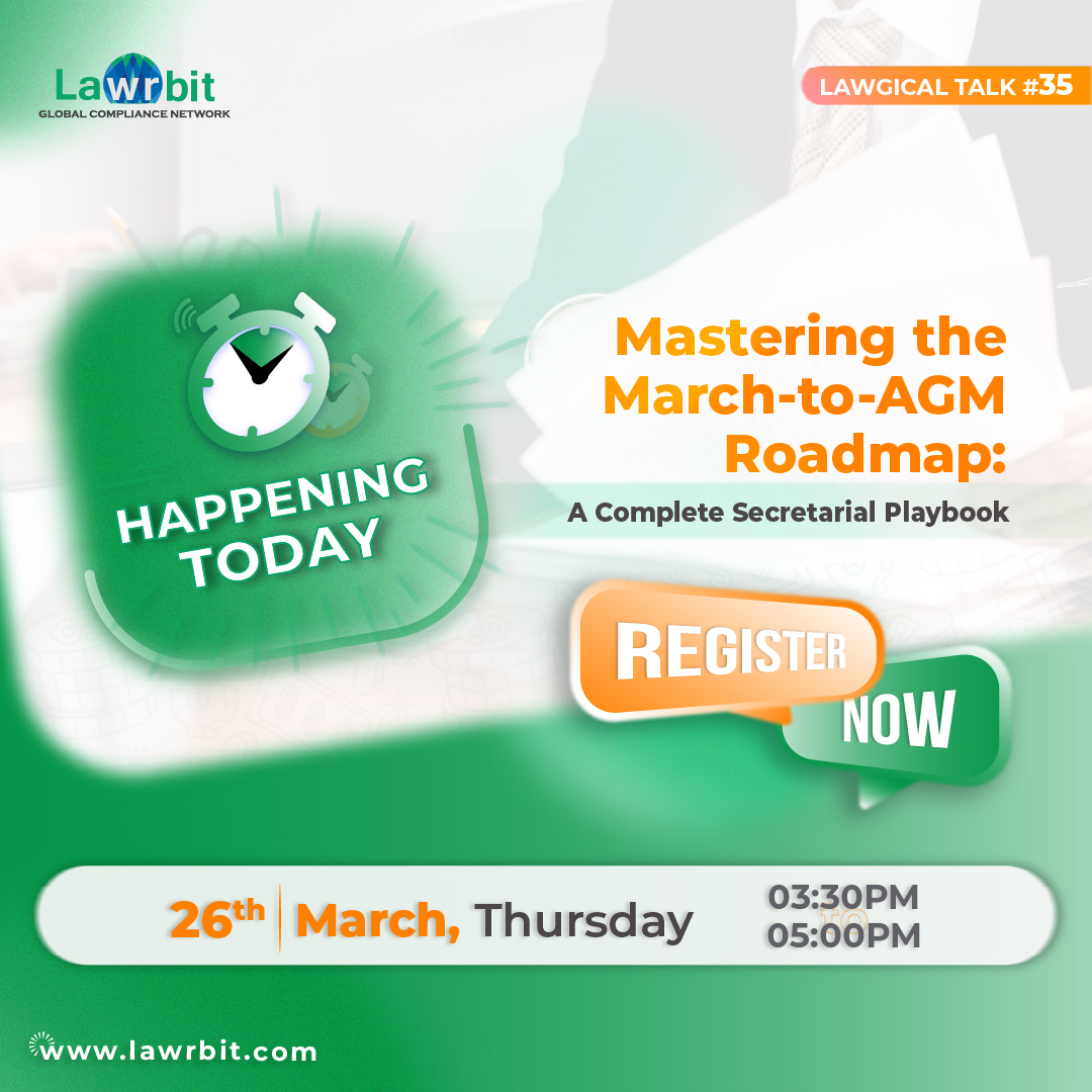 Mastering the March to AGM Roadmap: A Complete Secretarial Playbook Happening Today Lawgical Talk 35