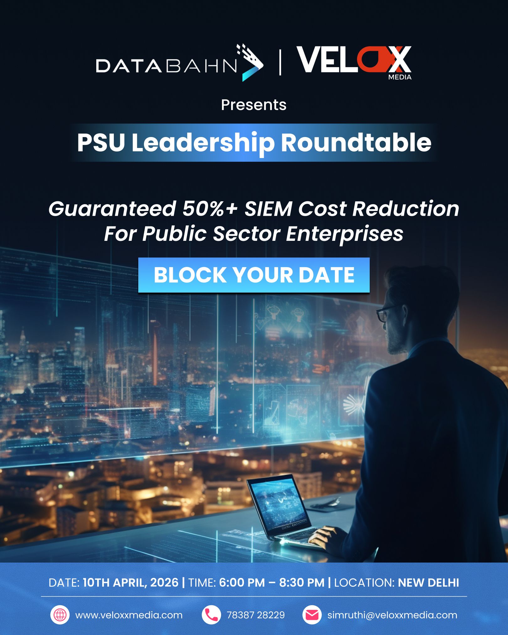 Event announcement graphic for PSU Leadership Roundtable by Databahn and Velox Media, showing a business leader overlooking a city skyline with a laptop displaying analytics dashboards and blue digital overlays, highlighting SIEM cost reduction and event details.