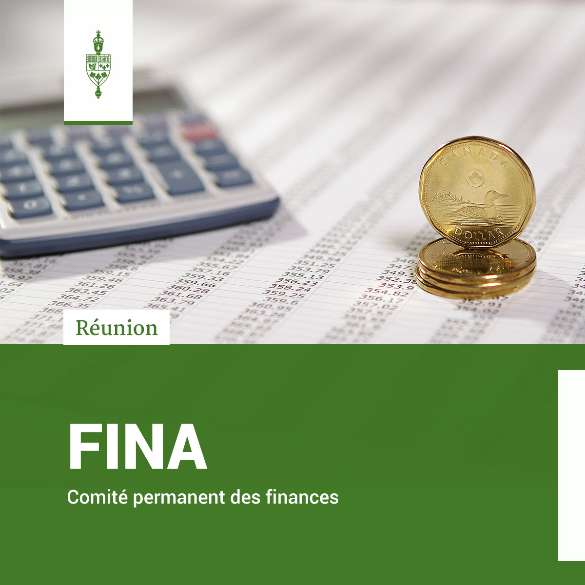 Une feuille avec des chiffres avec une calculatrice et un dollar canadien posé dessus.

Réunion	
FINA	
Comité permanent des finances