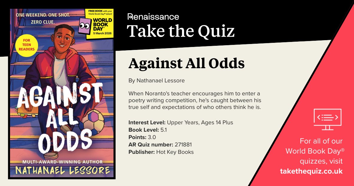 This image is a promotional graphic for "Against All Odds" by Nathael Lessore, featuring the World Book Day logo. The book cover shows a person in a colorful jacket with the title in bold letters. The text provides details about the genre, reading level, and publisher. There's a call-to-action for taking a quiz at the bottom.