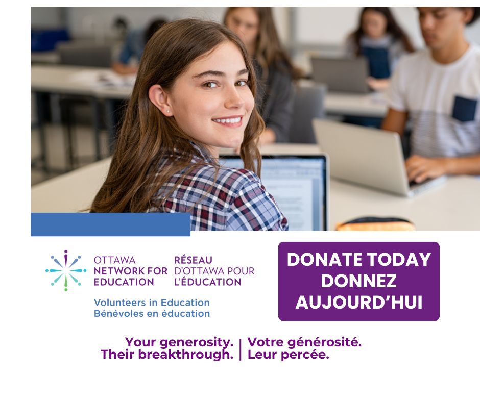 A smiling student turns toward the camera while seated in a classroom with other students working on laptops in the background. Text reads: “Ottawa Network for Education – Volunteers in Education. Your generosity. Their breakthrough. | Votre générosité. Leur percée. Donate today / Donnez aujourd’hui.”