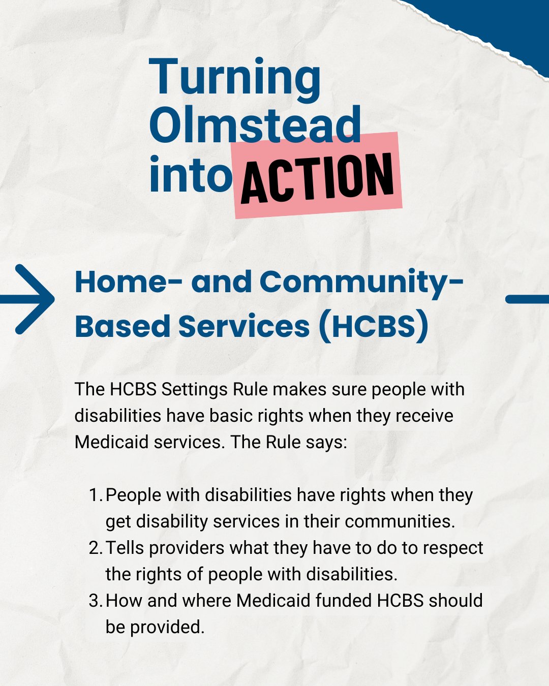Turning Olmstead into Action: Home and Community Based Services.