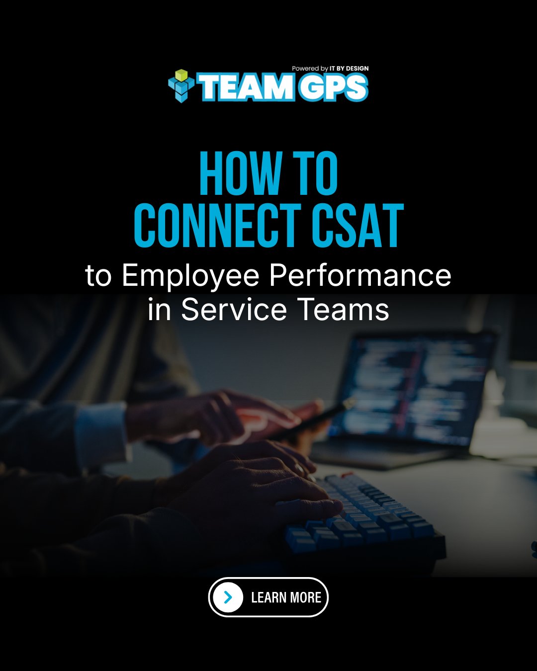 How to Connect CSAT to Employee Performance in Service Teams