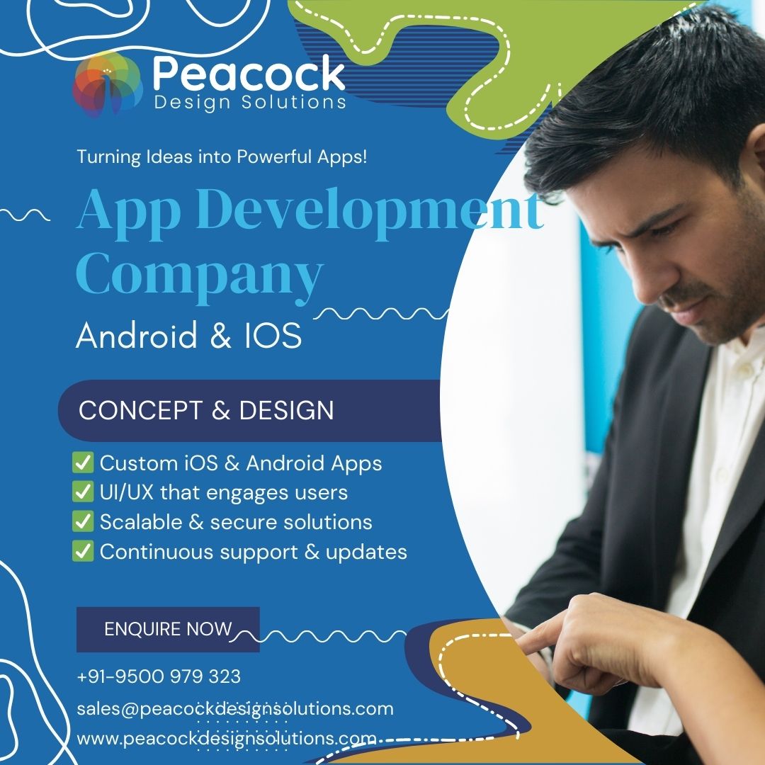 Looking to turn your app idea into reality? At Peacock Design Solutions, Ambattur Chennai, we specialize in crafting high-performance Android & iOS mobile applications that are fast, user-friendly, and scalable.

From startups to growing businesses, we deliver custom mobile solutions tailored to your needs — whether it's a business app, eCommerce platform, or on-demand service.

✨ Our Expertise:
✔ Android App Development
✔ iOS App Development
✔ UI/UX Design
✔ Cross-Platform Solutions
✔ App Maintenance & Support
Let’s build an app that your users will love and your business will grow with 📱💡
