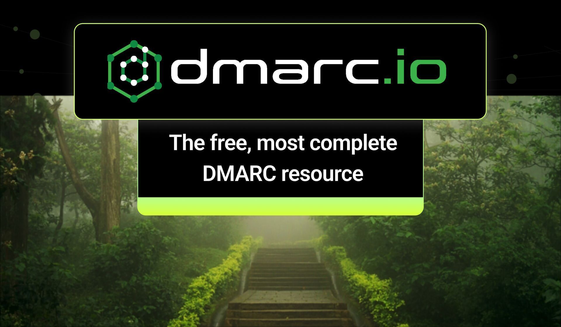 dmarc.io: The free, most complete DMARC resource - dmarcian