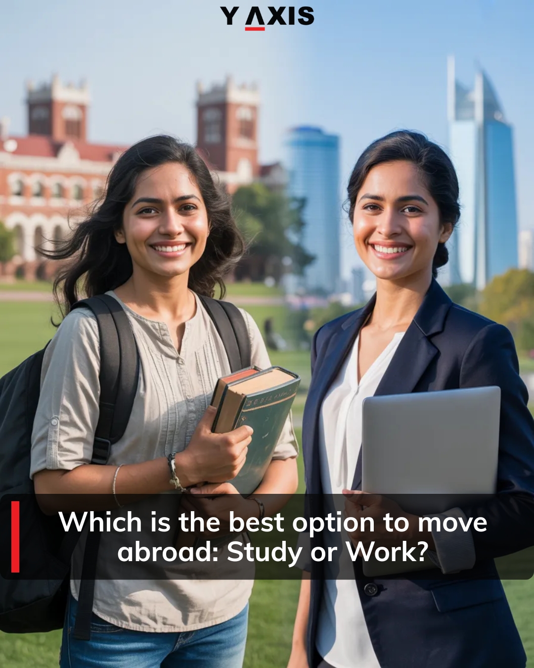 Which is the best option to move abroad: Study or Work?