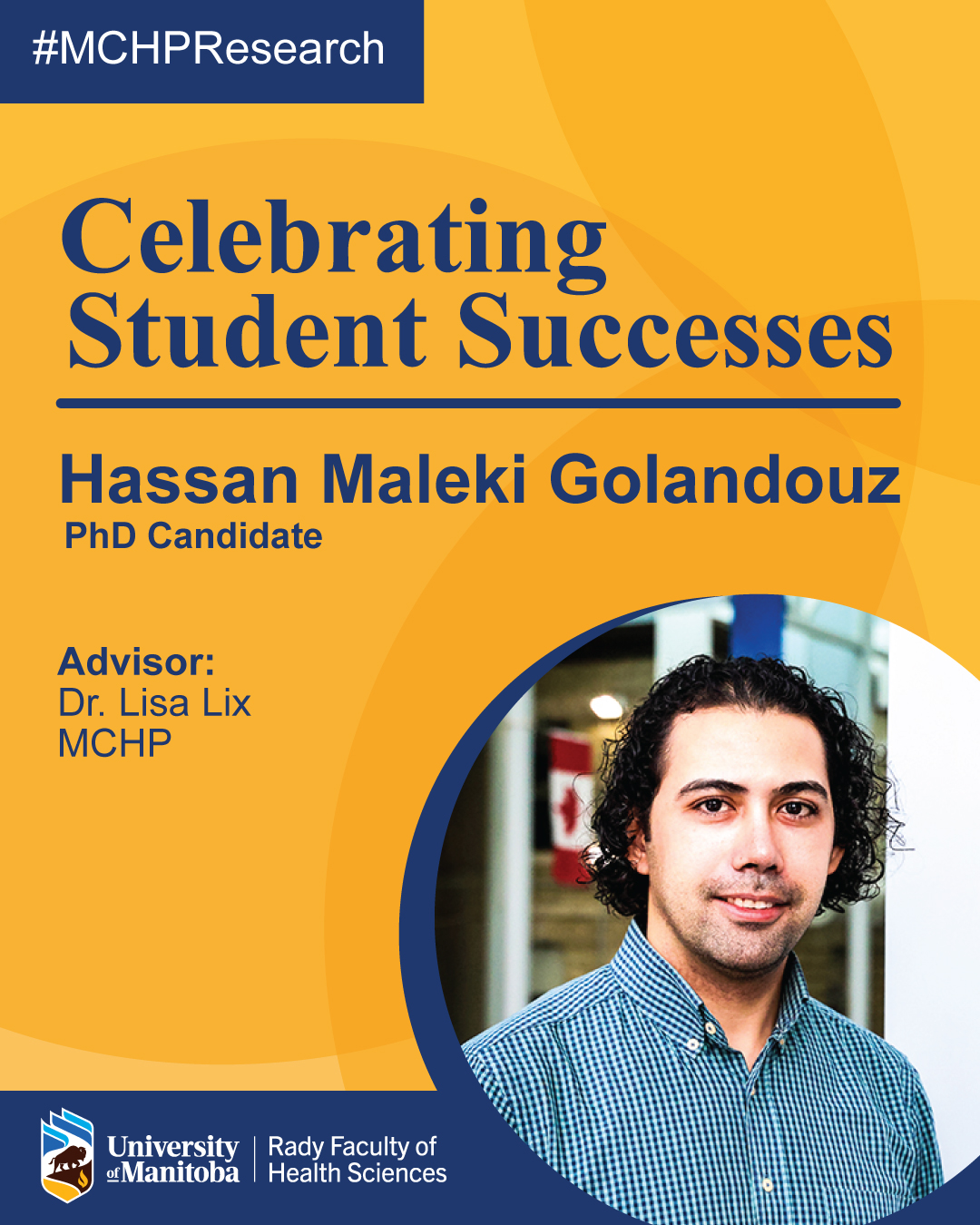 Graphic celebrating PhD candidate Hassan Maleki Golandouz's academic success with advisor Dr. Lisa Lix at University of Manitoba's Rady Faculty of Health Sciences.