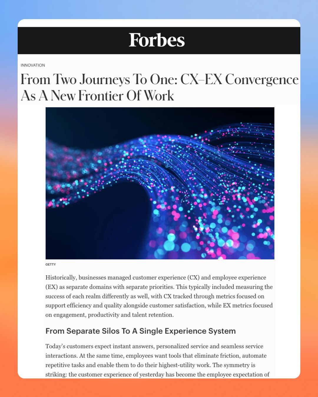 Forbes article written by Kira Makagon discussing the convergence of customer and employee experience as a new work frontier with a digital abstract image of flowing data points.