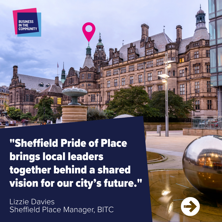 Sheffield Town Hall with a quote about local leadership and vision, attributed to Lizzie Davies, Sheffield Place Manager, BITC.