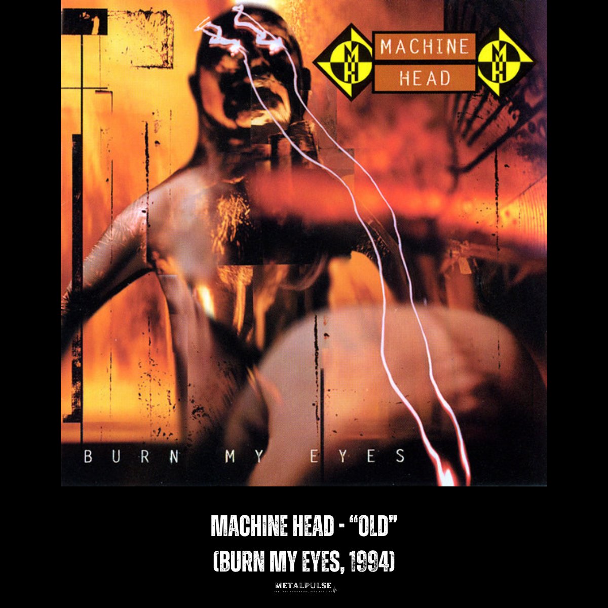 Artwork featuring abstract human forms against a fiery background, associated with Machine Head's album "Burn My Eyes".
