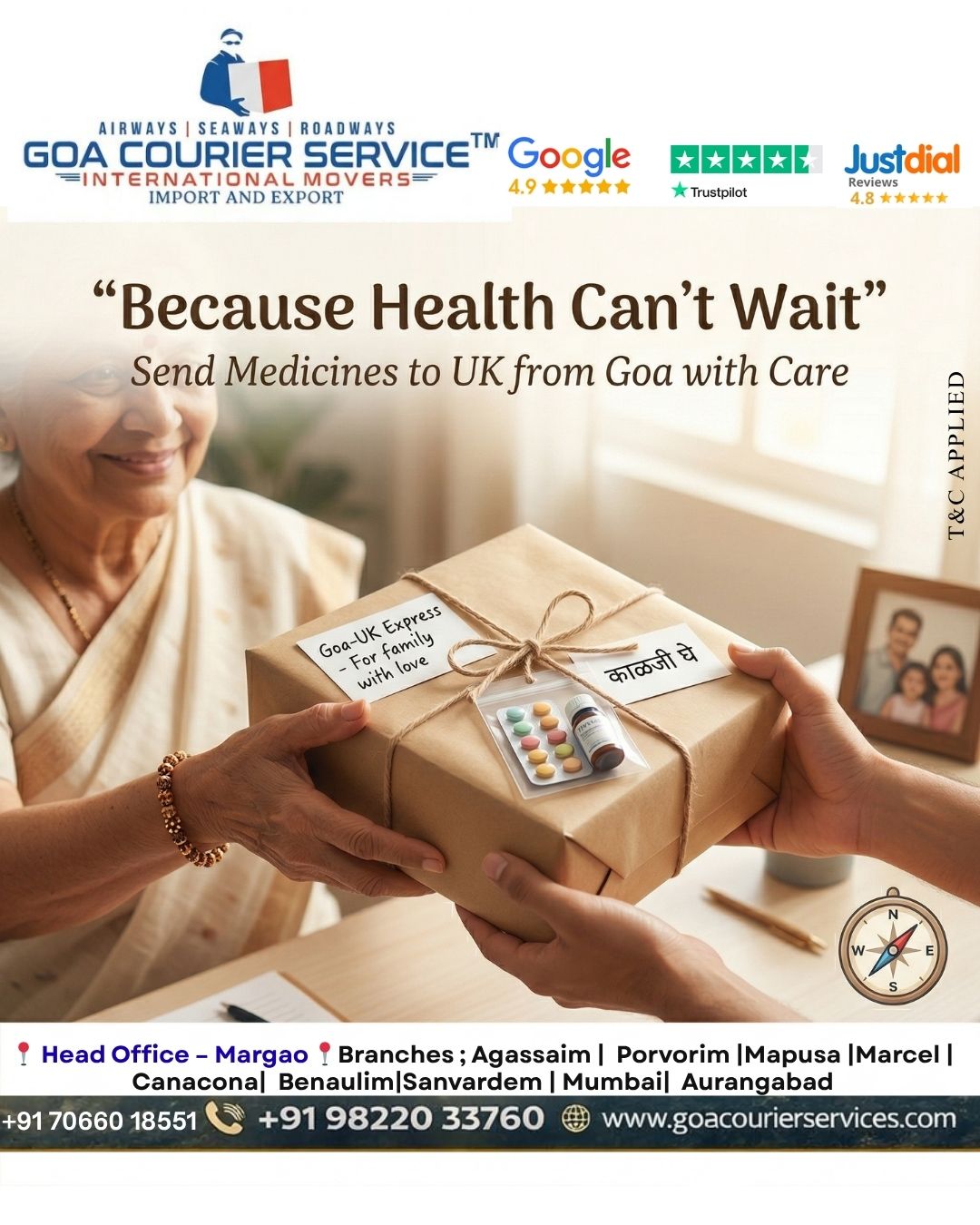 Because health can’t wait — your delivery shouldn’t either.
From the heart of Goa to every corner of the UK and beyond, we ensure life-saving medicines reach your loved ones safely, quickly, and without compromise.

Serving key destinations:
United Kingdom | Ireland | Scotland | Scottish Highlands | Northern Ireland (BT1–BT99) | Isle of Man | Isle of Wight | Jersey | Guernsey | Glasgow | Edinburgh

Pickup across Goa:
Margao | Mapusa | Porvorim | Vasco da Gama | Panjim | Benaulim | Calangute | Anjuna

Why Choose Goa Courier Services?

✔️ Time-Critical Delivery – Express shipping designed for urgent medicine requirements
✔️ Regulatory Compliance – Hassle-free documentation for international pharma shipments
✔️ Secure Packaging – Temperature-sensitive and damage-proof packing solutions
✔️ Global Network Strength – Seamless connectivity to 220+ destinations
✔️ Live Tracking & Transparency – Real-time visibility at every stage
✔️ Door-to-Door Reliability – Pickup from home in Goa 