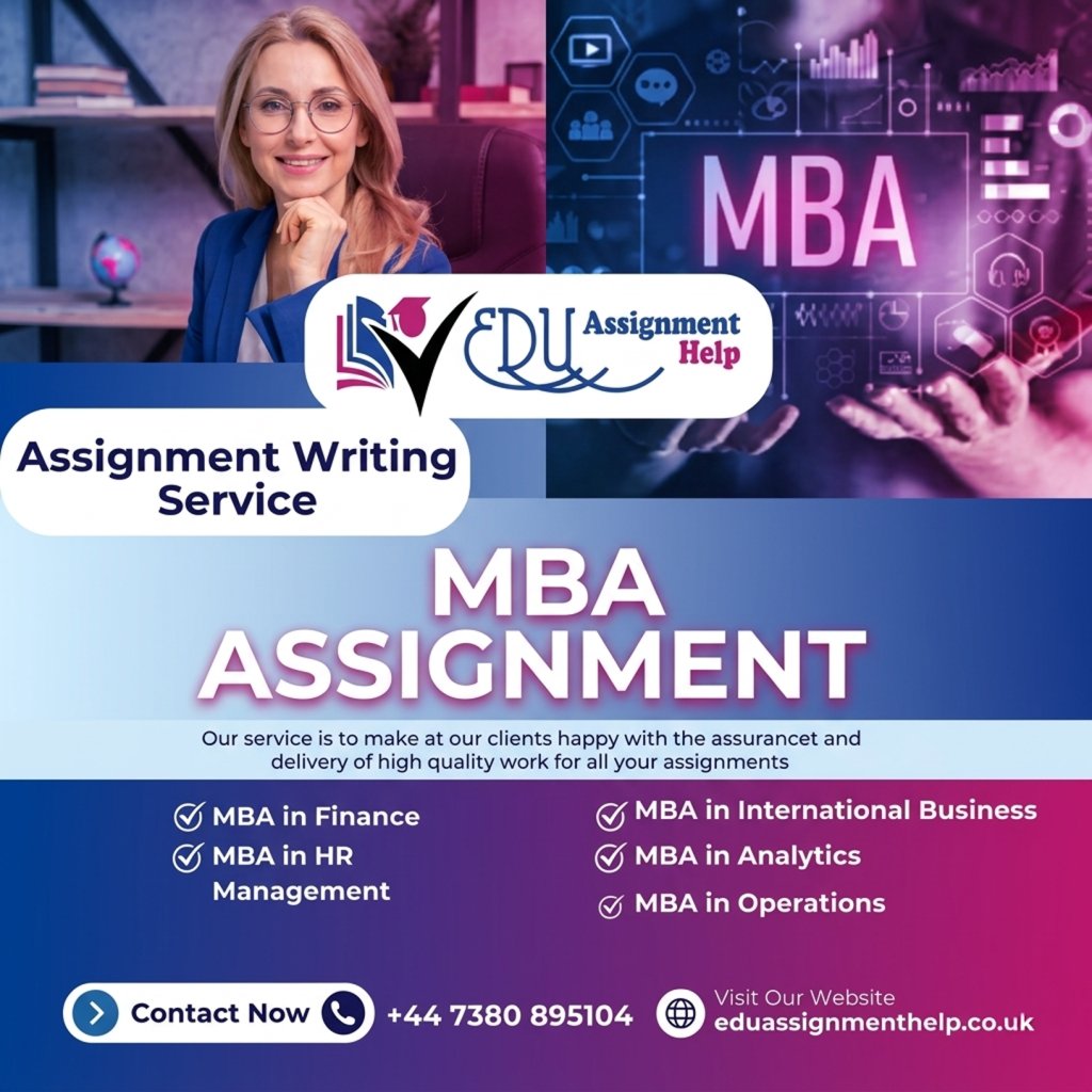 Promotional graphic for EDU Assignment Help featuring a professional woman and digital MBA icons. Text highlights "MBA Assignment Writing Service" with specializations in Finance, HR, International Business, Analytics, and Operations. Includes contact number +44 7380 895104 and website eduassignmenthelp.co.uk. The design uses a professional blue and magenta color theme matching the company logo.