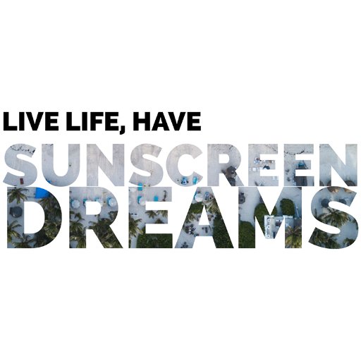 Sunscreen Dreams