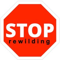 STOP rewilding