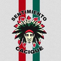 Sentimiento Cacique