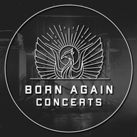Born Again Concerts