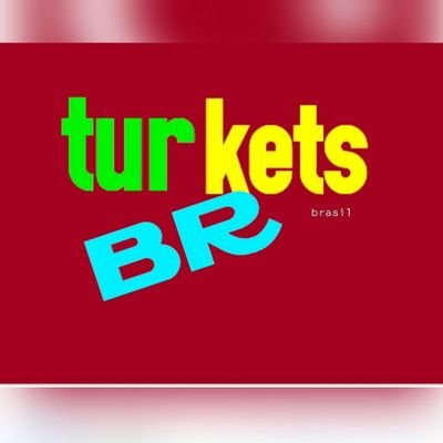Turkets Brasil 💐💕🦋🍓🇧🇷 ❤ 🇹🇷