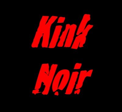 Kink Noir