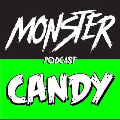 MonsterCandyPodcast