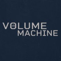 Volume Machine
