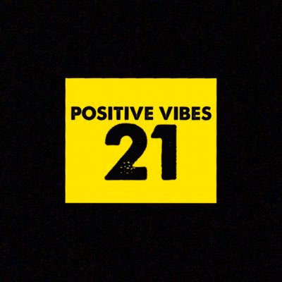 Positive Vibes 21