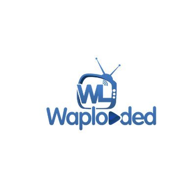 Waploaded 🎬
