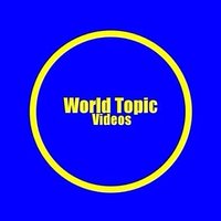 WorldTopicVideos