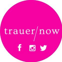 Trauer Now