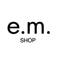 e.m. SHOP