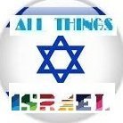All Things Israel! #NeverAgainIsNow