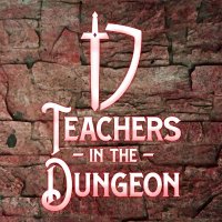 TeachersInTheDungeon Gen Con