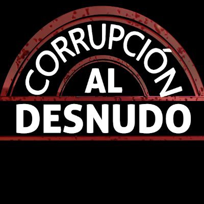 Corrupción al Desnudo