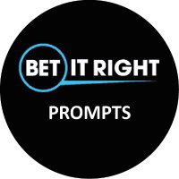 BetItRightPrompts
